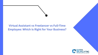 Virtual Assistant vs Freelancer vs Full-Time Employee Which Is Right for Your Business