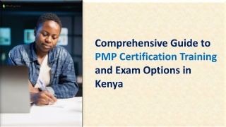 Comprehensive Guide to PMP Certification Training and Exam Options in Kenya