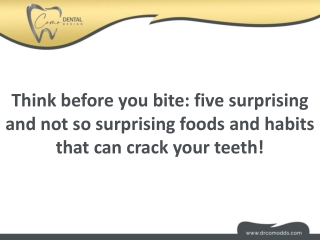 Think Before You Bite: 5 Tooth-Cracking Habits