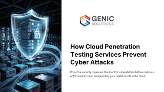 How Cloud Penetration Testing Services Prevent Cyber Attacks