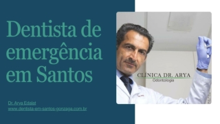 Dentista de emergência em Santos