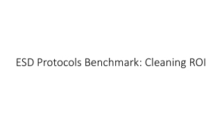 ESD Protocols Benchmark: Cleaning ROI