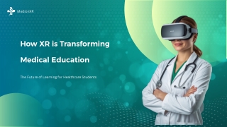 XR in Medical Education Transformation