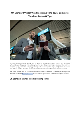 UK Standard Visitor Visa Processing Time 2026 - Complete Timeline, Delays & Tips