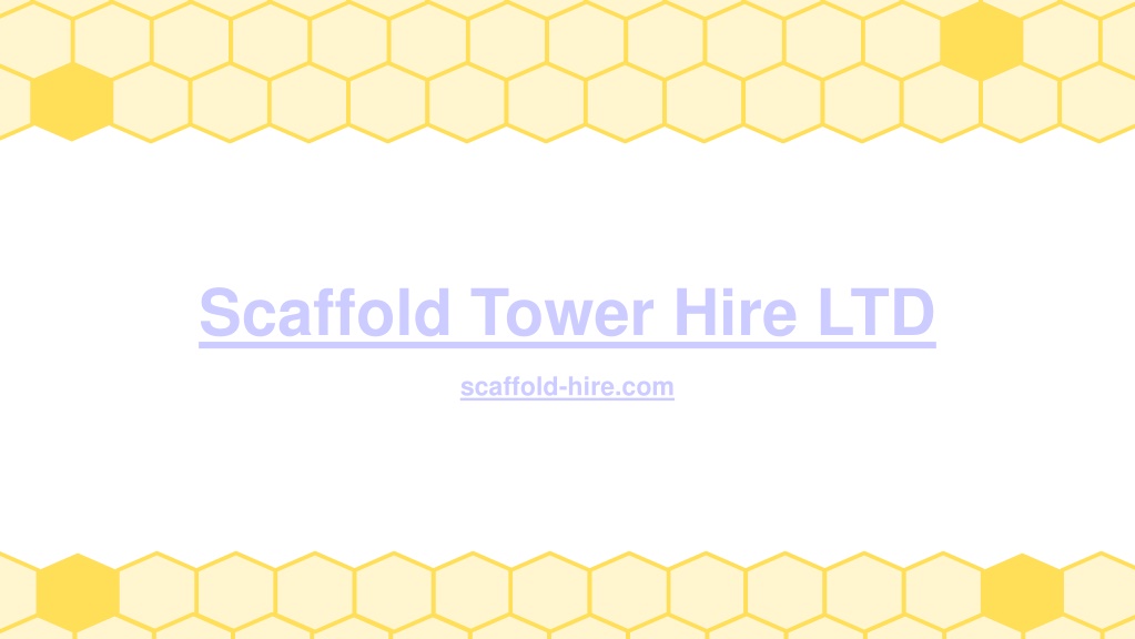 PPT - Scaffold Tower Hire LTD PowerPoint Presentation, free download ...