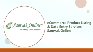 eCommerce Product Listing & Data Entry Services _ Samyak Online