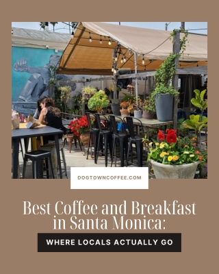 Best Coffee and Breakfast in Santa Monica Where Locals Actually Go