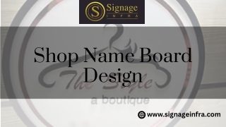Shop Name Board Design