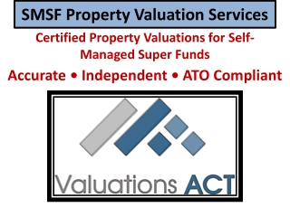 SMSF Property Valuation Canberra - Certified Super Fund Property Valuers ACT