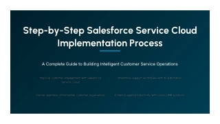 Step-by-Step Salesforce Service Cloud Implementation Process