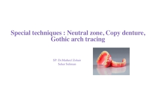 Neutral zone, copy denture