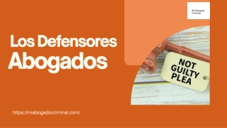 Los Defensores Abogados – Mi Abogado Criminal