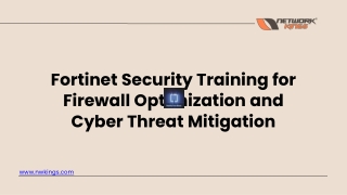 Fortinet Security Training for Firewall Optimization and Cyber Threat Mitigation