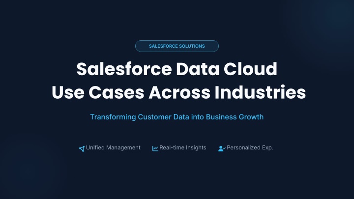 PPT - Salesforce Data Cloud Use Cases Across Industries PowerPoint ...