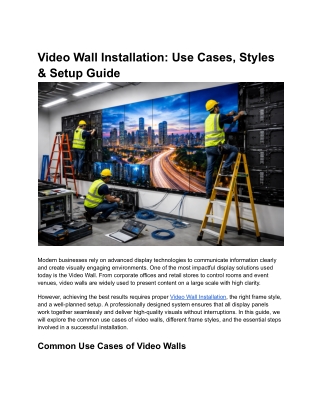 Video Wall Installation_ Use Cases, Frame Styles & Setup Guide