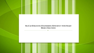 10. SeaCad Enhancing Engineering Efficiency with Smart Design Solutions