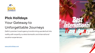 Pick Holidays – Top Domestic & International Vacation Deals Provider