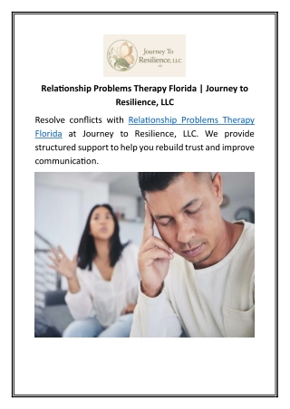Relationship Problems Therapy Florida | Journey to Resilience, LLC