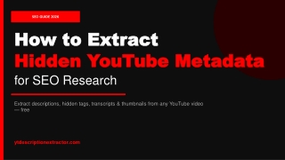 How to Extract Hidden YouTube Metadata for SEO Research