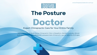 Why Choose The Posture Doctor for Expert Chiropractic Care?