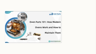 Oven Parts 101: How Ovens Function and How to Keep Them Well Maintained