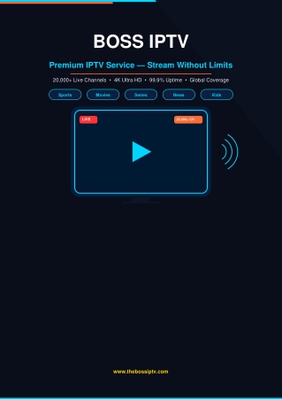 Premium IPTV Service — Stream 20,000  Channels with Boss IPTV