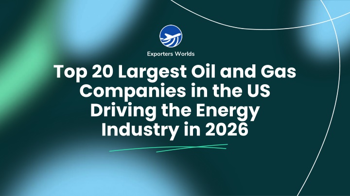PPT - Top 20 Oil and Gas Companies in the USA by Market Cap in 2026 ...