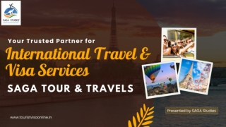 Your Trusted Partner for International Travel and Visa Services – SAGA Tour & Tr