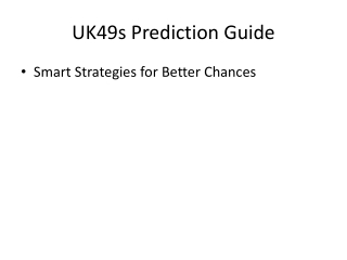 uk49s prediction guide