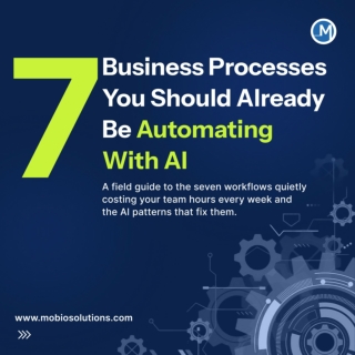 7 business processes you should already be automating with AI