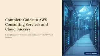Complete Guide to AWS Consulting Services and Cloud Success PPT