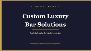 Custom Luxury Bar Solutions by Kocktail Kraft | Bespoke Bars for Elevated Living
