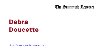 Debra Doucette - www.squamishreporter.com