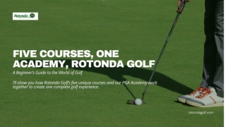 Five Courses, One Academy, Rotonda Golf