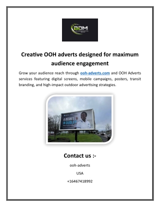 Creative OOH adverts designed for maximum audience engagement