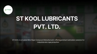 Wire Rope Compound Manufacturers | ST KOOL Lubricants Pvt. Ltd.