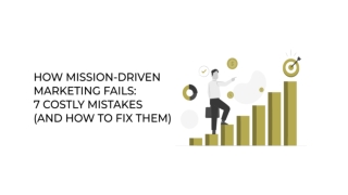7 Costly MissionDriven Marketing Fails and How to Fix Them Levo