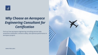 Why Choose an Aerospace Engineering Consultant for Certification & Compliance