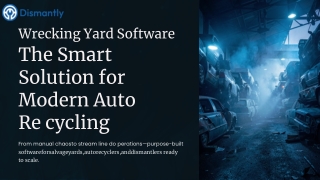 PPT - Wrecking Yard Software – Advanced Tools for Salvage Yards ...