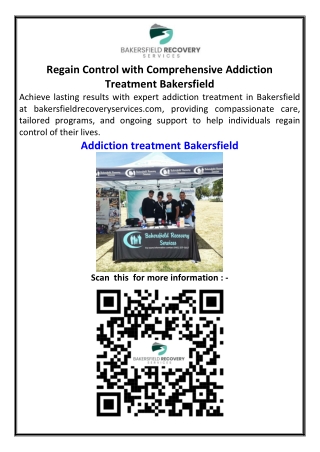 Regain Control with Comprehensive Addiction Treatment Bakersfield
