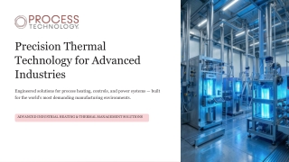 Precision Thermal Technology for Advanced Industries - Process Technology