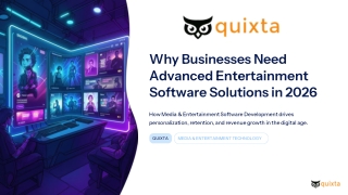  Why Businesses Need Advanced Entertainment Software Solutions in 2026