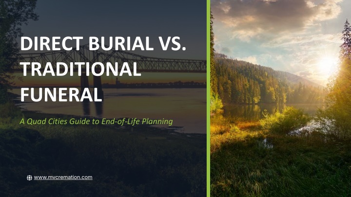 PPT - Direct Burial vs Traditional Funeral Quad Cities Guide PowerPoint ...