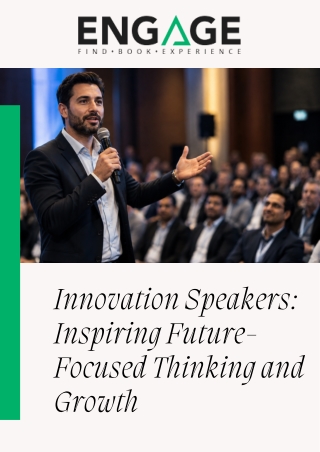 Innovation Speakers Inspiring Future-Focused Thinking and Growth