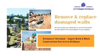 Remove & Replace Damaged Walls | Bricklayer Cleveland Brisbane