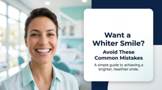 Want a Whiter Smile? Avoid These Common Mistakes