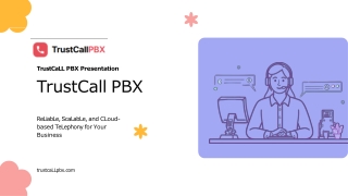 VoIP Services & Call  Contact Center Solutions for Modern Businesses  TrustCall PBX