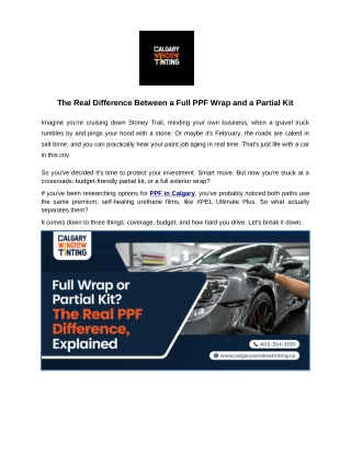 The Real Difference Between a Full PPF Wrap and a Partial Kit