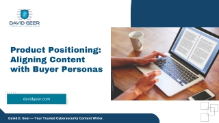 Product Positioning: Aligning Content with Buyer Personas.