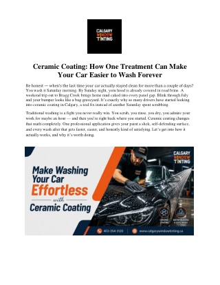 Ceramic Coating How One Treatment Can Make Your Car Easier to Wash Forever
